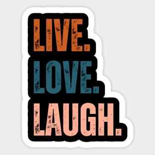 live love laugh Sticker